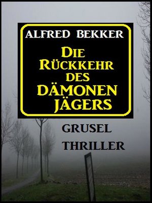 Alfred Bekker Grusel Thriller - ebook
